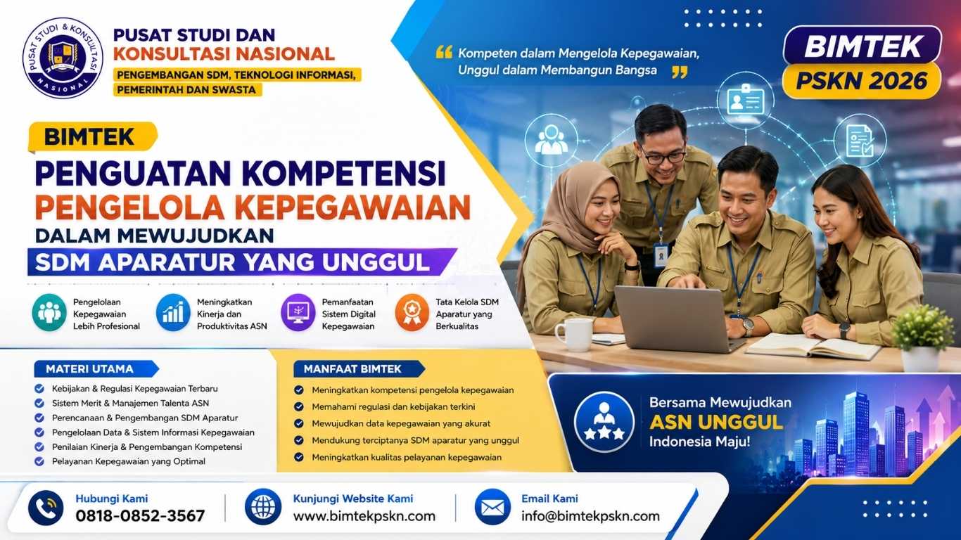 Bimtek Penguatan Kompetensi Pengelola Kepegawaian dalam Mewujudkan SDM Aparatur yang Unggul