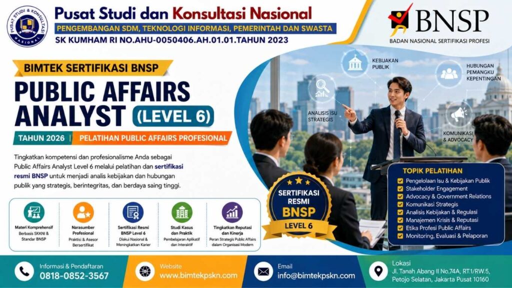 Bimtek Sertifikasi BNSP Public Affairs Analyst (Level 6) Tahun 2026 Pelatihan Public Affairs Profesional