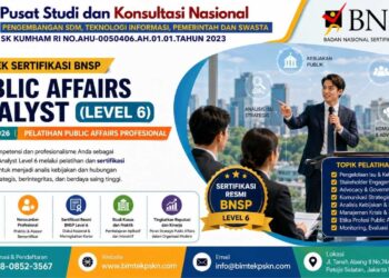Bimtek Sertifikasi BNSP Public Affairs Analyst (Level 6) Tahun 2026 Pelatihan Public Affairs Profesional