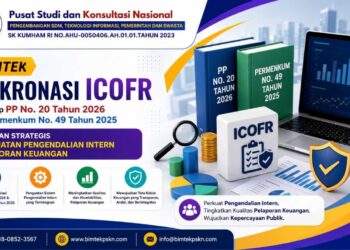 Bimtek Sinkronasi ICOFR terhadap PP No. 20 Tahun 2026 dan Permenkum No. 49 Tahun 2025 Panduan Strategis Penguatan Pengendalian Intern Pelaporan Keuangan