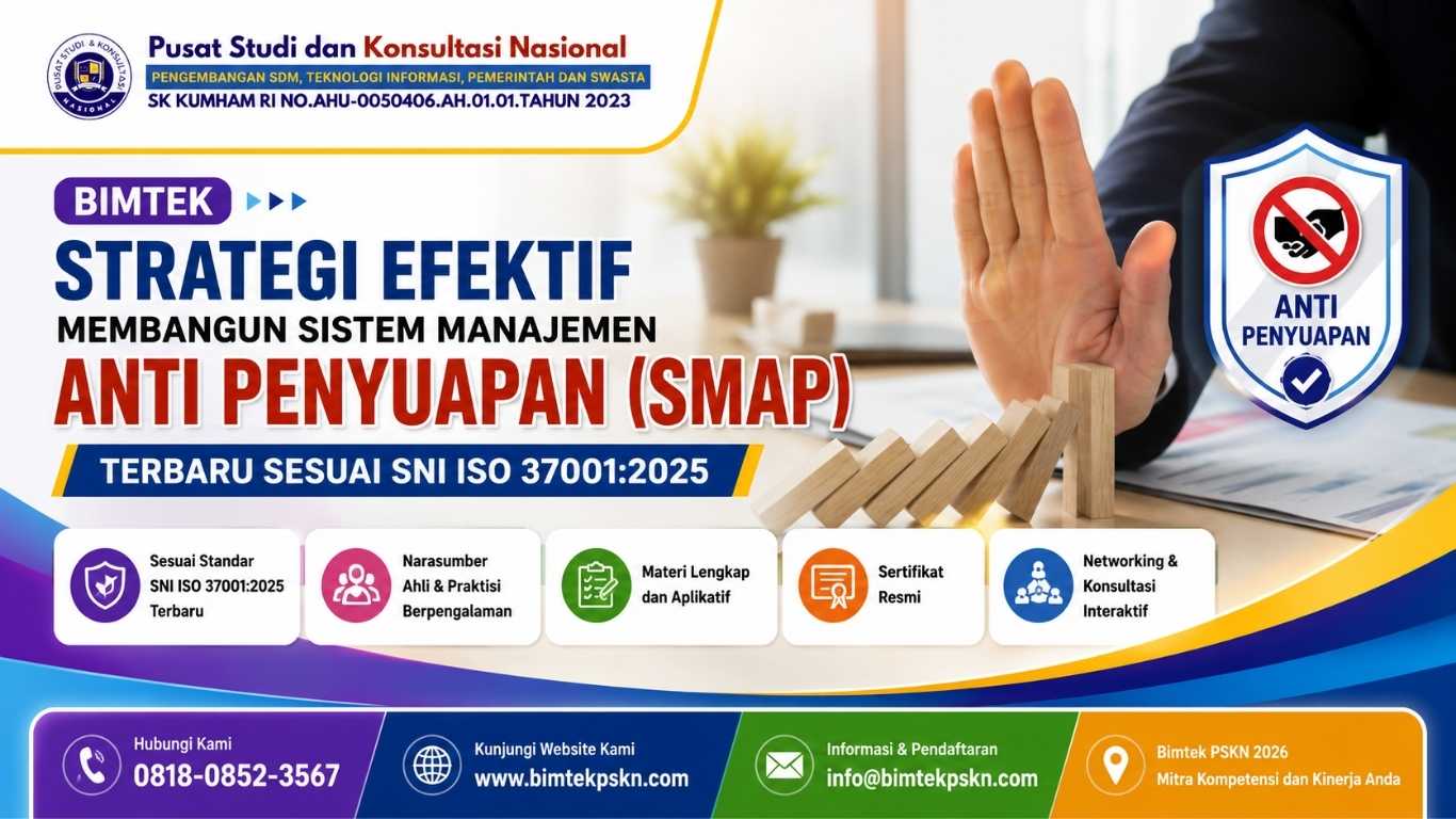 Bimtek Strategi Efektif Membangun Sistem Manajemen Anti Penyuapan (SMAP) Terbaru Sesuai SNI ISO 370012025