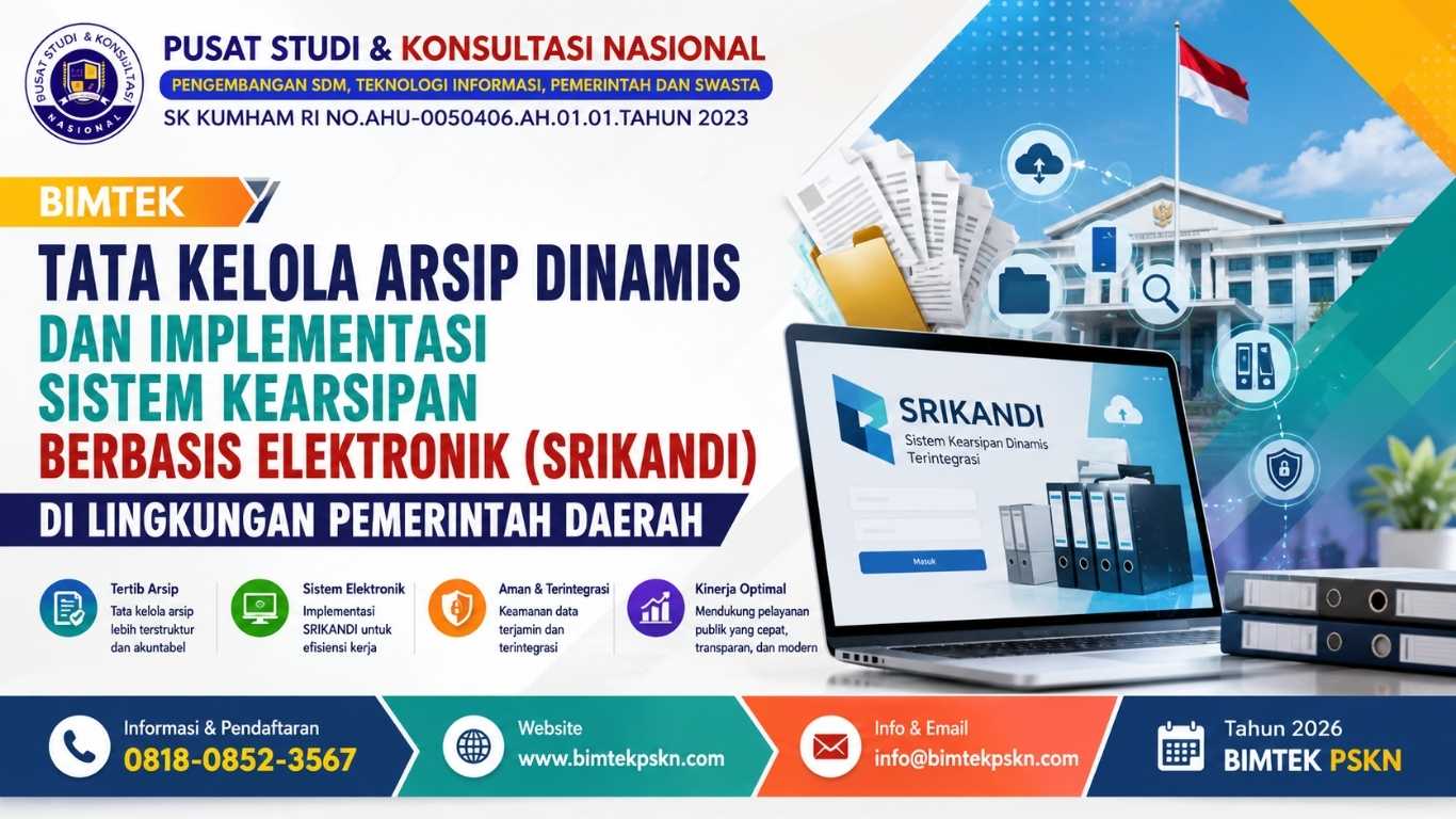 Bimtek Tata Kelola Arsip Dinamis dan Implementasi Sistem Kearsipan Berbasis Elektronik (SRIKANDI) di Lingkungan Pemerintah Daerah