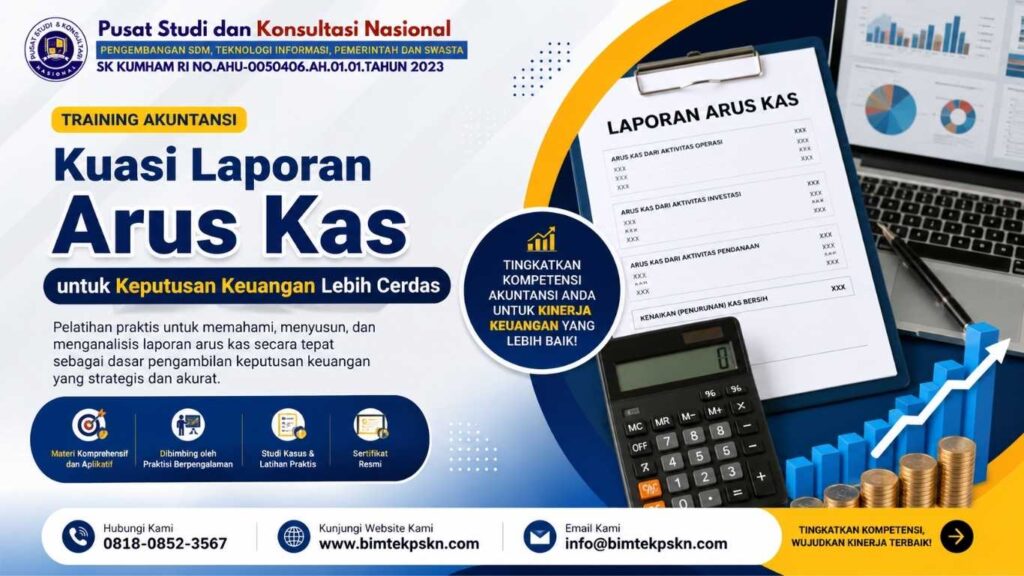 Training Akuntansi Kuasai Laporan Arus Kas untuk Keputusan Keuangan Lebih Cerdas