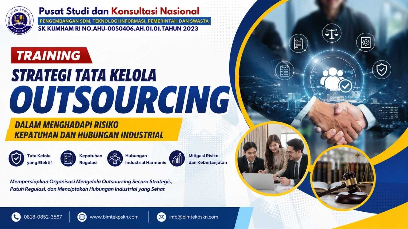 Training Strategi Tata Kelola Outsourcing dalam Menghadapi Risiko Kepatuhan dan Hubungan Industrial