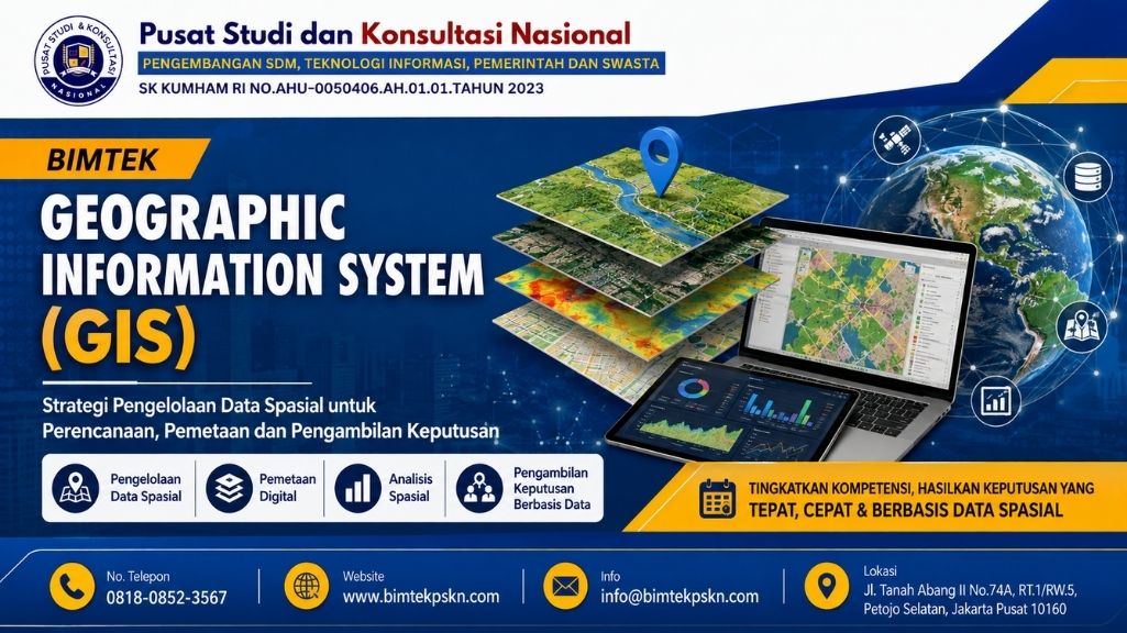 Bimtek Geographic Information System (GIS) Strategi Pengelolaan Data Spasial untuk Perencanaan, Pemetaan dan Pengambilan Keputusan
