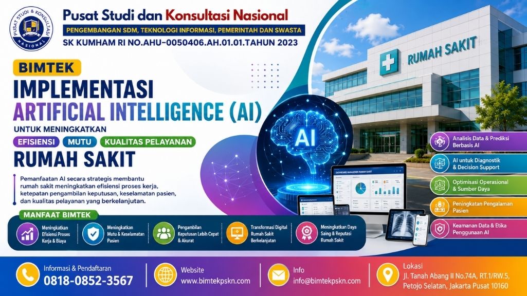 Bimtek Implementasi Artificial Intelligence (AI) untuk Meningkatkan Efisiensi, Mutu dan Kualitas Pelayanan Rumah Sakit
