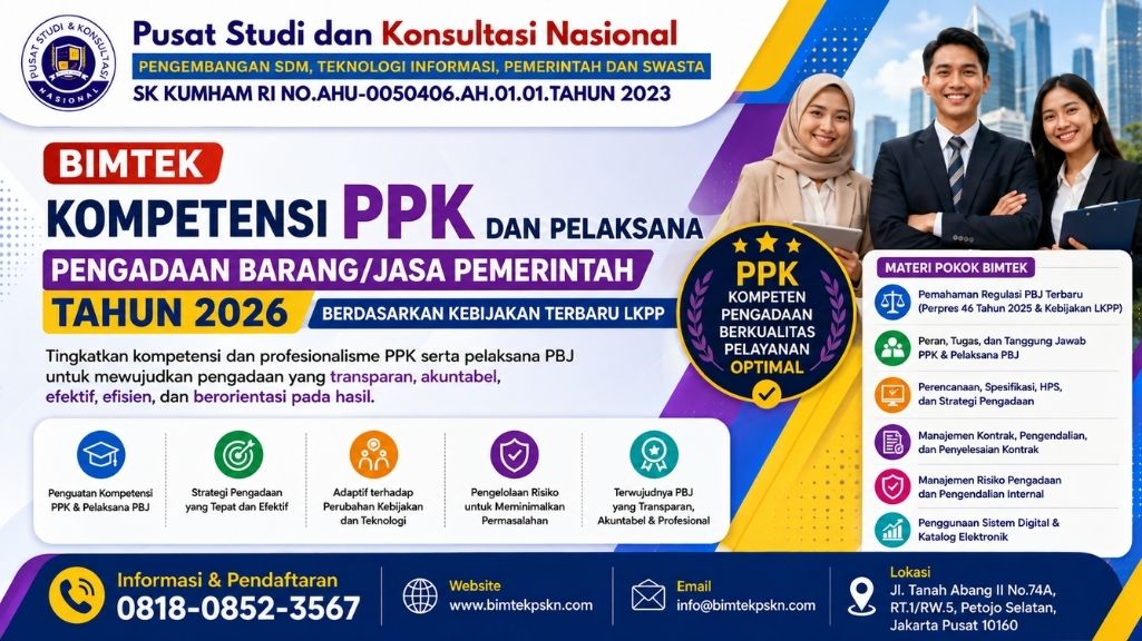 Bimtek Kompetensi PPK dan Pelaksana Pengadaan BarangJasa Pemerintah Tahun 2026 Berdasarkan Kebijakan Terbaru LKPP