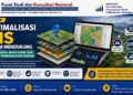 Bimtek Optimalisasi GIS dalam Mendukung Perencanaan, Monitoring dan Evaluasi Pembangunan Daerah
