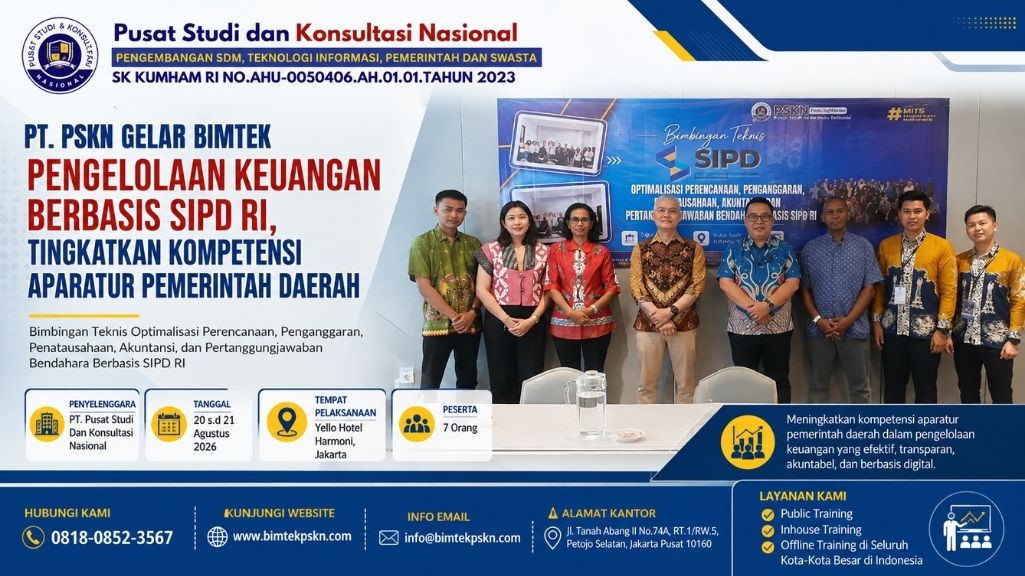 PT. PSKN Gelar Bimtek Pengelolaan Keuangan Berbasis SIPD RI, Tingkatkan Kompetensi Aparatur Pemerintah Daerah