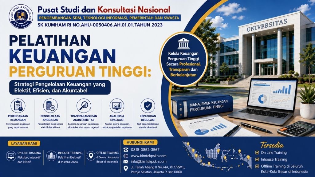 Pelatihan Keuangan Perguruan Tinggi Strategi Pengelolaan Keuangan yang Efektif, Efisien, dan Akuntabel