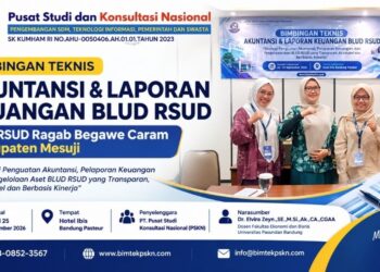 Bimbingan Teknis Akuntansi & Laporan Keuangan BLUD RSUD bagi RSUD Ragab Begawe Caram Kabupaten Mesuji