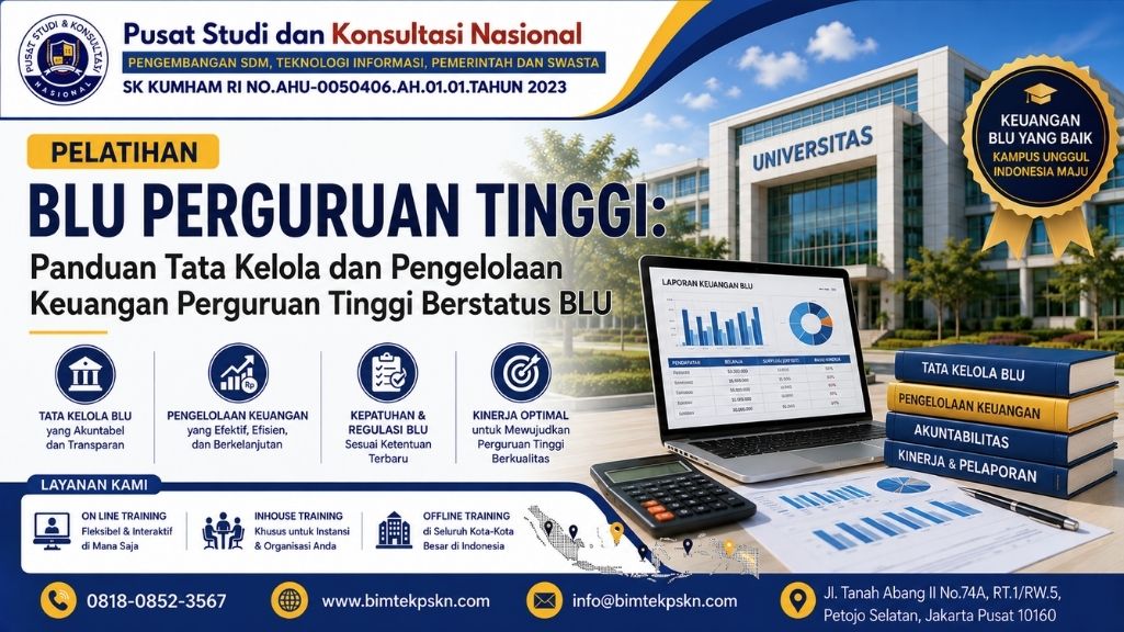 Pelatihan BLU Perguruan Tinggi Panduan Tata Kelola dan Pengelolaan Keuangan Perguruan Tinggi Berstatus BLU