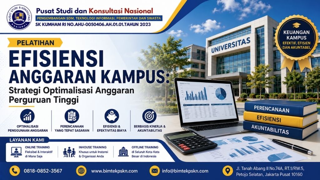 Pelatihan Efisiensi Anggaran Kampus Strategi Optimalisasi Anggaran Perguruan Tinggi