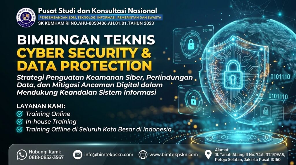 Bimtek Keamanan Siber dan Perlindungan Data Strategi Penguatan Keamanan Siber, Perlindungan Data, dan Mitigasi Ancaman Digital dalam Mendukung Keandalan Sistem Informasi